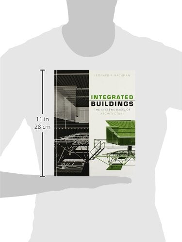 Integrated Buildings: The Systems Basis of Architecture