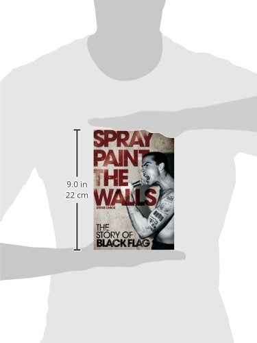 Spray Paint the Walls: The Story of Black Flag