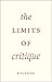 The Limits of Critique