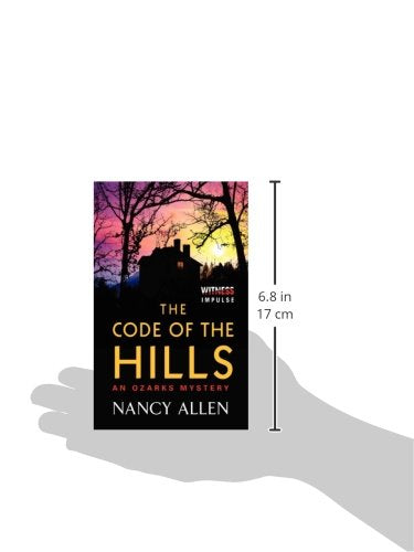 The Code of the Hills: An Ozarks Mystery