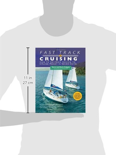 Fast Track to Cruising: How to Go from Novice to Cruise-Ready in Seven Days