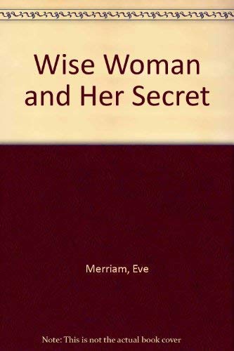 Wise Woman and Her Secret