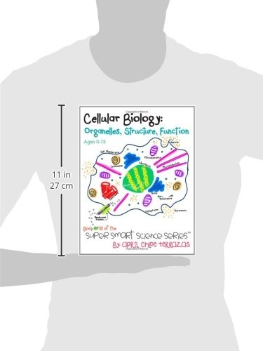 Cellular Biology: Organelles, Structure, Function (Super Smart Science Series)