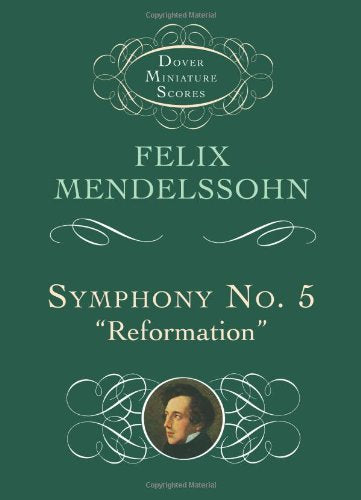 Symphony No. 5: "Reformation" (Dover Miniature Music Scores)