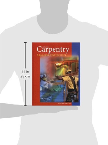 Carpentry & Building Construction, Student Text by Feirer, M