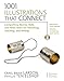 1001 Illustrations That Connect: Compelling Stories, Stats, and News Items for Preaching, Teaching, and Writing