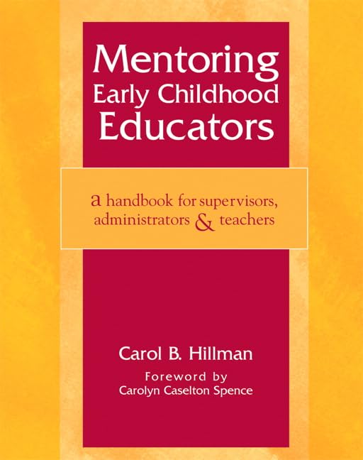 Mentoring Early Childhood Educators: A Handbook for Supervis