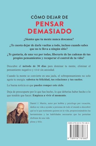 Cómo dejar de pensar demasiado: 30 días para eliminar el pensamiento negativo: domina tu mente y vive sin ansiedad (Spanish Edition)