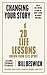 Changing Your Story: How To Take Control Of Your Life, Create Change And Achieve Your Goals