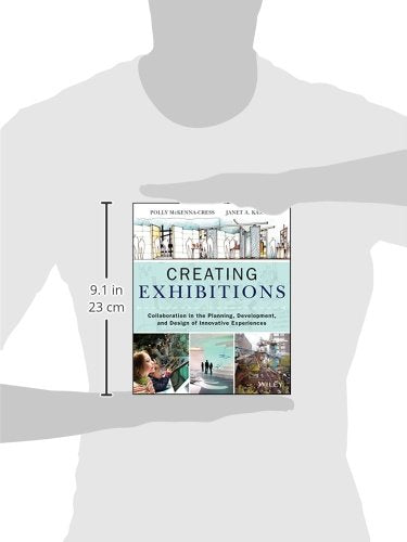 Creating Exhibitions: Collaboration in the Planning, Development, and Design of Innovative Experiences