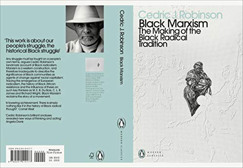 Black Marxism: The Making of the Black Radical Tradition