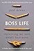 Boss Life: Surviving My Own Small Business