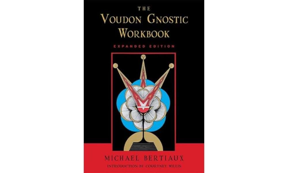 Voudon Gnostic Workbook: Expanded Edition