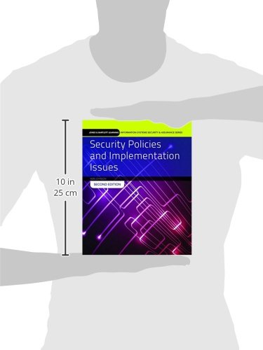 Security Policies and Implementation Issues: Print Bundle (Jones & Bartlett Learning Information Systems Security & Assurance)