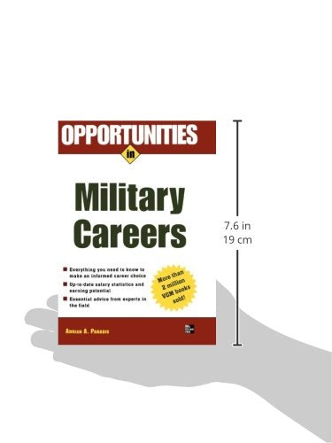 Opportunities in Military Careers, revised edition (Opportunities inSeries)