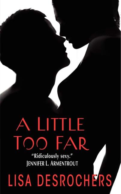 A Little Too Far (A Little Too Far, 1)