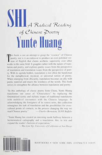 Shi: A Radical Reading of Chinese Poetry — back cover