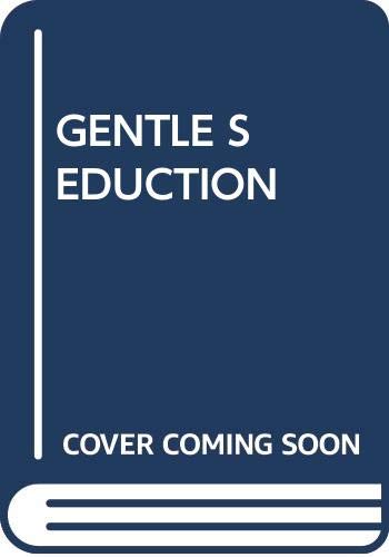 The Gentle Seduction by Marc Stiegler