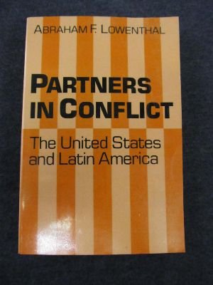 Partners in Conflict: The United States and Latin America in the 1990s