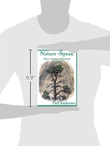 Nature-Speak: Signs, Omens and Messages in Nature by Andrews