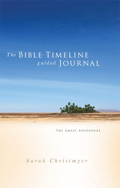 The Bible Timeline Guided Journal (The Great Adventure)