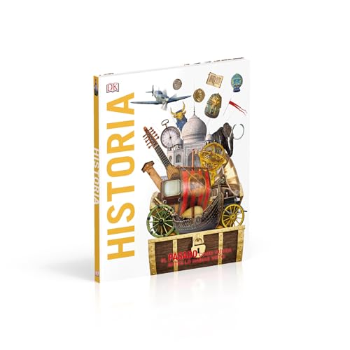 Historia (Knowledge Encyclopedia History!): El pasado como nunca lo has visto antes (DK Knowledge Encyclopedias) (Spanish Edition)