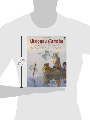 Visions of Camelot: Great Illustrations of King Arthur and His Court (Dover Fine Art, History of Art)