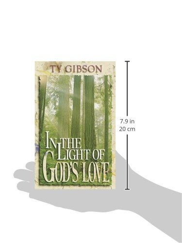 In the Light of God's Love: A Look at the Christian Life