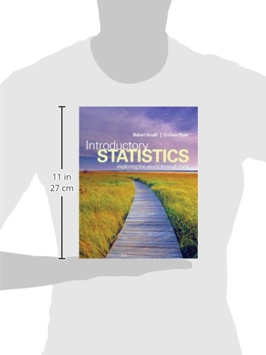 Introductory Statistics: Exploring the World Through Data