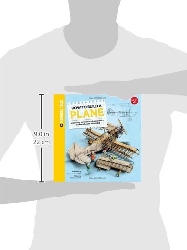 How to Build a Plane: A soaring adventure of mechanics, teamwork, and friendship (Technical Tales)