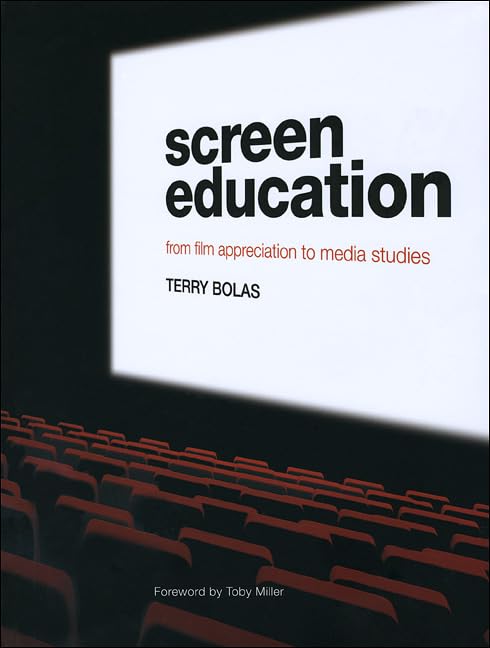 Screen Education: From Film Appreciation to Media Studies