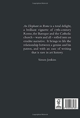 An Elephant in Rome: Bernini, The Pope and The Making of the Eternal City