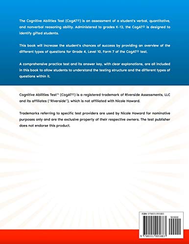 COGAT TEST PREP GRADE 4: Grade 4, Level 10, Form 7, One Full Length Practice Test, 176 Practice Questions, Answer Key, Sample Questions for Each Test Area, 54 Additional Questions Online.