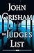 The Judge's List: A Novel (The Whistler)