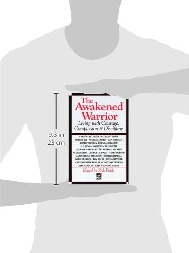 The Awakened Warrior: Living with Courage, Compassion & Disc