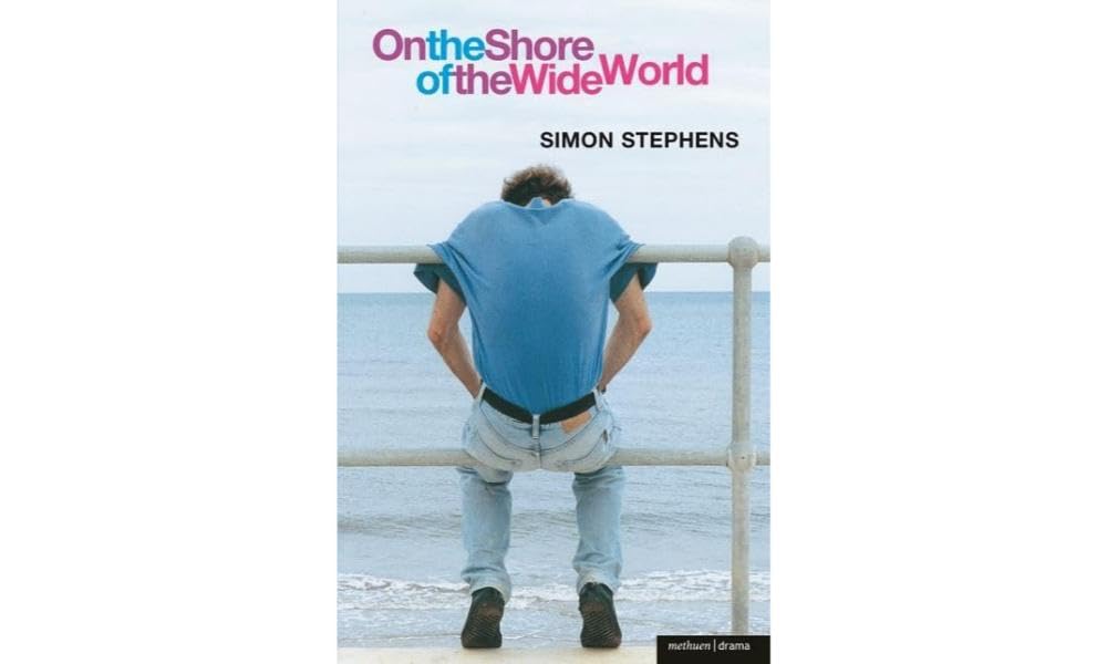 On The Shore Of The Wide World (Modern Plays)