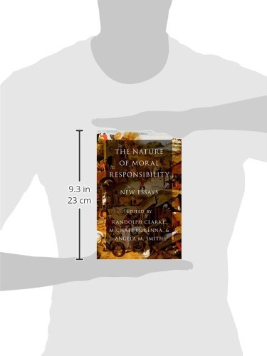 The Nature of Moral Responsibility: New Essays