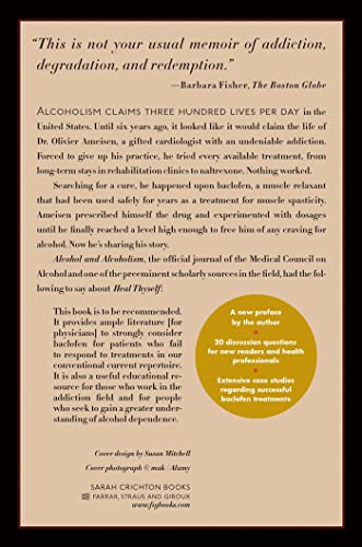 Heal Thyself: A Doctor at the Peak of His Medical Career, Destroyed by Alcohol--and the Personal Miracle That Brought Him Back