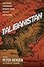 Talibanistan: Negotiating the Borders Between Terror, Politics, and Religion