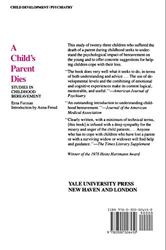 A Child's Parent Dies: Studies in Childhood Bereavement