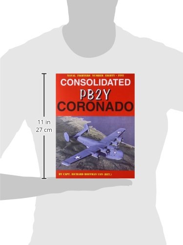 Consolidated PB2Y Coronado (Naval Fighters, 85)