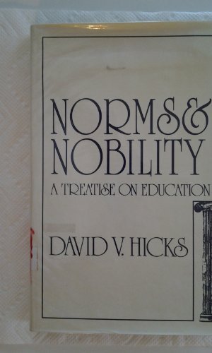 Norms and Nobility: A Treatise on Education
