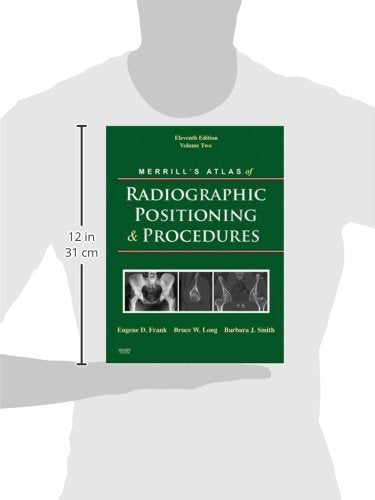Merrill's Atlas of Radiographic Positioning and Procedures: