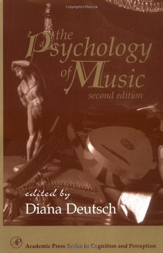 The Psychology of Music (Cognition and Perception)