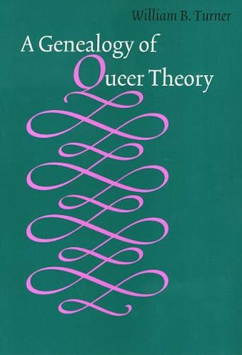 Genealogy Of Queer Theory (American Subjects)