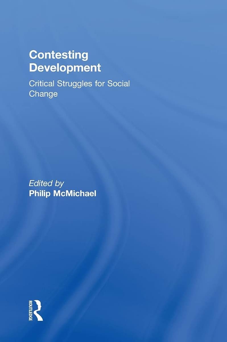 Contesting Development: Critical Struggles for Social Change