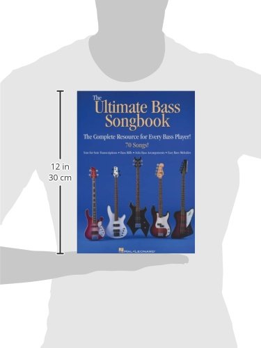 The Ultimate Bass Songbook: The Complete Resource for Every Bass Player!