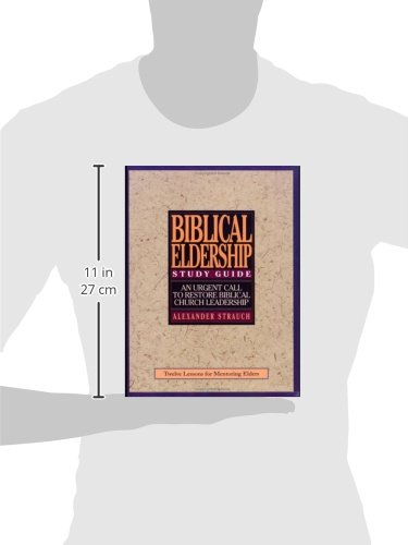 A Study Guide to Biblical Eldership: Twelve Lessons for Ment
