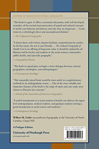 The Cultural Geography of Health Care by Gesler, Wilbert M.