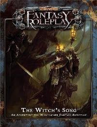 Warhammer Fantasy Roleplay: The Witch's Song